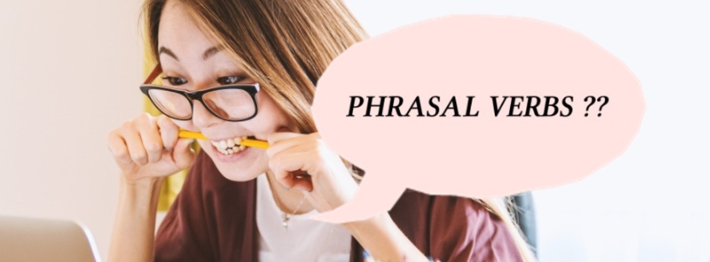 Czasowniki frazowe (Phrasal verbs) – Top 30 najczęściej używanych czasowników złożonych!